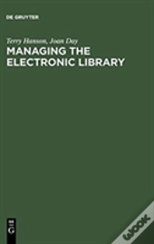 Managing The Electronic Library