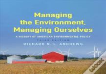 Managing The Environment, Managing Ourselves