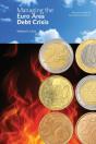 Managing The Euro Area Debt Crisis - Preview