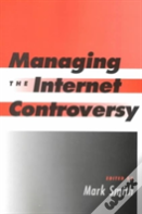 Managing The Internet Controversy