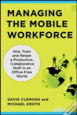 Capa do artigo Managing The Mobile Workforce: Leading, Building, And Sustaining Virtual Teams