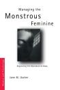 Managing The Monstrous Feminine - Preview
