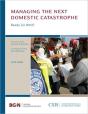 Managing The Next Domestic Catastrophe - Preview