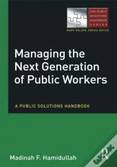 Managing The Next Generation Of Public Workers
