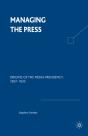 Managing The Press - Preview
