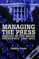 Managing The Press