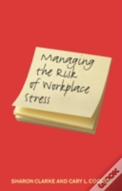 Capa do artigo Managing The Risk Of Workplace Stress