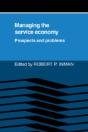 Managing The Service Economy: Prospects And Problems - Preview