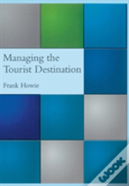 Managing The Tourist Destination