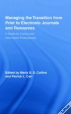 Capa do artigo Managing The Transition From Print To Electronic Journals And Resources