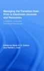Managing The Transition From Print To Electronic Journals And Resources - Preview