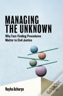 Managing The Unknown