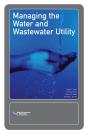 Managing The Water And Wastewater Utility - Preview