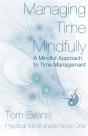 Managing Time Mindfully - Preview