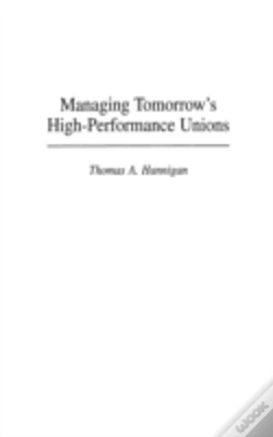 Capa do artigo Managing Tomorrow'S High-Performance Unions