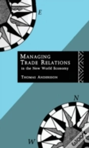 Capa do artigo Managing Trade Relations In The New World Economy