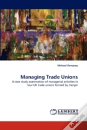 Managing Trade Unions