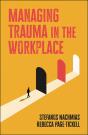 Managing Trauma In The Workplace - Preview
