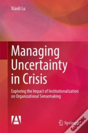 Capa do artigo Managing Uncertainty In Crisis