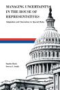 Managing Uncertainty In The House Of Representatives - Preview