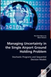 Capa do artigo Managing Uncertainty In The Single Airport Ground Holding Problem