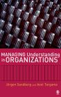 Managing Understanding In Organizations - Preview