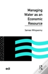 Managing Water As An Economic Resource
