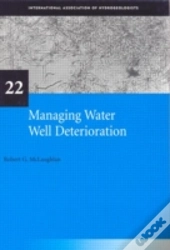 Managing Water Well Deterioration