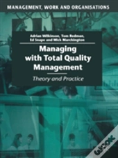 Managing With Total Quality Management