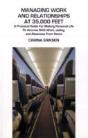 Managing Work And Relationships At 35,000 Feet - Preview