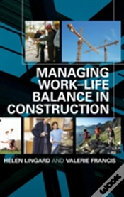 Capa do artigo Managing Work-Life Balance In Construction