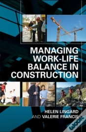 Capa do artigo Managing Work-Life Balance In Construction