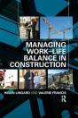 Managing Work-Life Balance In Construction - Preview