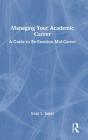 Managing Your Academic Career - Preview