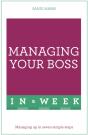 Managing Your Boss In A Week - Preview