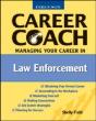 Managing Your Career In Law Enforcement - Preview