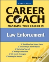 Managing Your Career In Law Enforcement