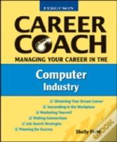 Managing Your Career In The Computer Industry
