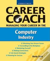 Managing Your Career In The Computer Industry