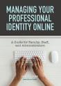 Managing Your Professional Identity Online - Preview