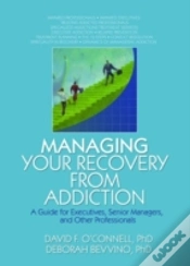 Capa do artigo Managing Your Recovery From Addiction