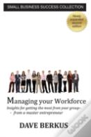 Managing Your Workforce