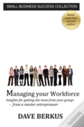 Managing Your Workforce