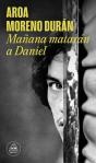 Mañana Mataran A Daniel - Preview