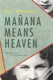 Capa do artigo Manana Means Heaven