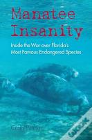 Manatee Insanity