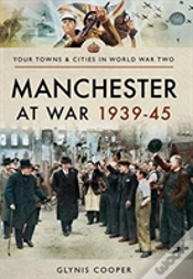 Capa do artigo Manchester At War 1939-45