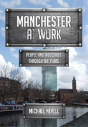 Manchester At Work - Preview