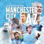 Manchester City A- Z - Preview