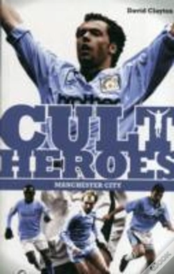 Capa do artigo Manchester City Cult Heroes
